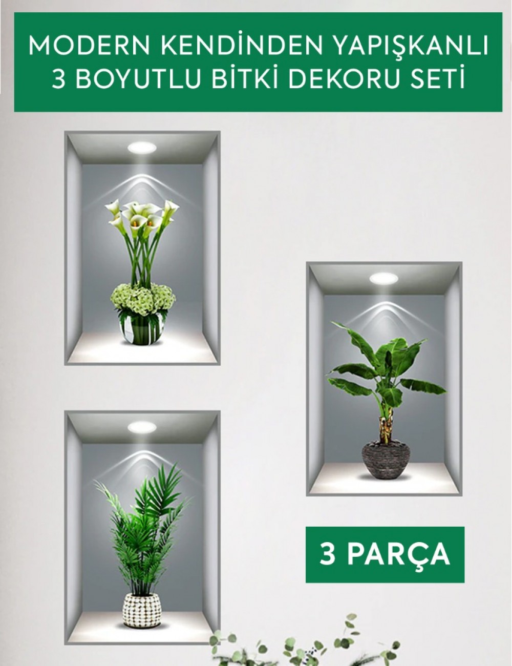3lü SET - MODERN KENDİNDEN YAPIŞKANLI 3 BOYUTLU BİTKİ DEKORU SETİ